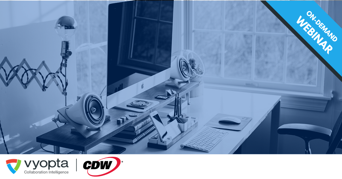 Optimizing Collaboration For The New Workplace - CDW