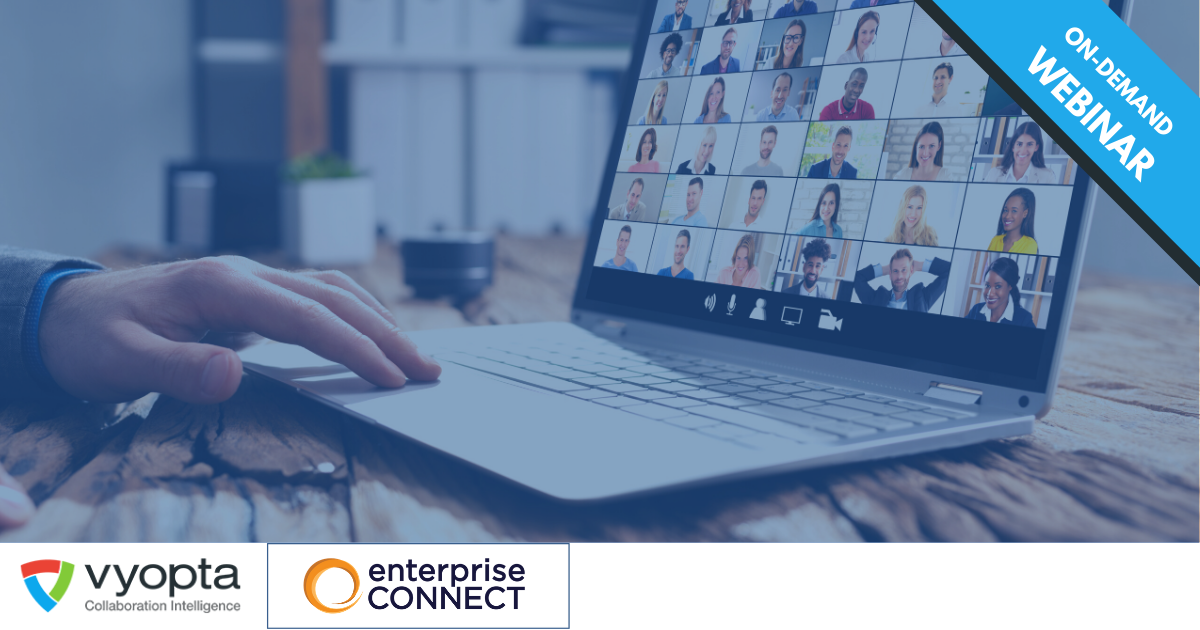 Webinar: EC2020 Virtual - Optimizing Multivendor Remote Work