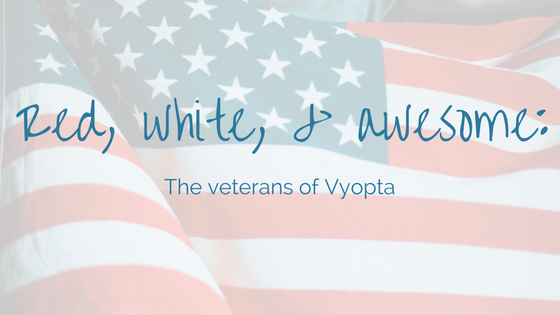 Red, white, & awesome: The veterans at Vyopta