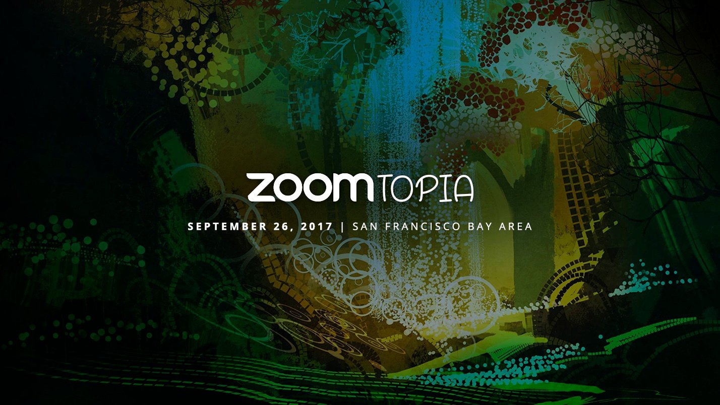 Zoomtopia 2017 | Who to see and what to do